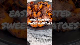 EASY ROASTED SWEET POTATOES  This dish will take you there😋 Let’s Go roastedpotatoes recipe [upl. by Jumbala373]