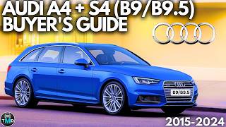 Audi A4 B9B95 Buyers guide 20152024 Avoid known problems on Audi A4 Avant  S4 [upl. by Harrow320]