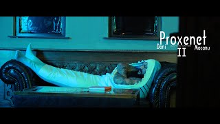 Dani Mocanu 🦈 Proxenet ll Official Video [upl. by Yblocaj328]