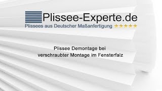 Plissee  Demontage bei verschraubter Montage im Fensterfalz [upl. by Analem211]