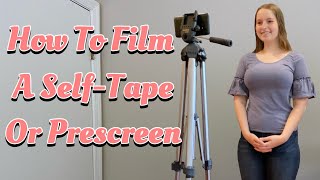 How to Film a SelfTapePrescreen  Musical Theatre amp Theatre Auditions [upl. by Bjork]