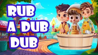 Rub a Dub Dub  Kids amp Nursery Rhymes  Sing along Song [upl. by Nnav]