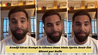 Kendji Girac Rompt le Silence Deux Mois Après Avoir Été Blessé par Balle [upl. by Alakim]