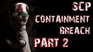 SCP Containment Breach  Part 2  GOING NOWHERE [upl. by Gnehc660]