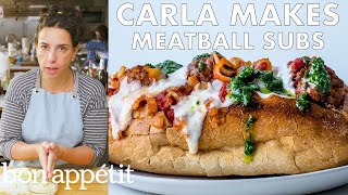 Carla Makes Meatball Subs  From the Test Kitchen  Bon Appétit [upl. by Ellenaej261]