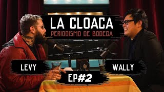 ¡La Cloaca con Wally Y Levy 2 ¡Petro no está solo [upl. by Marilee]