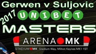 2017 Unibet Masters Michael van Gerwen v Mensur Suljovic  QuarterFinals [upl. by Enrichetta]