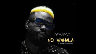 Demarco Ft Akon amp Runtown  No Wahala  August 2017 [upl. by Hyams617]