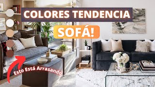 COLORES TENDENCIA PARA TU SOFÁ ESTO ESTÁ ARRASANDO EN DECORACIÓN [upl. by Aedni]