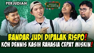 KOH DENNIS PASRAH DIPALAK RISPO❗🤣 RIGEN MARAH MARAH MURIDNYA PADA JUDI❗ [upl. by Ingunna]