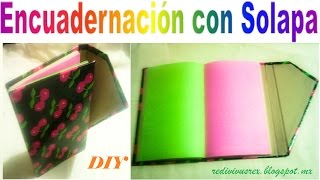 📚 Encuadernación con Solapa e Imánhaz tu propia libreta casera personalizadaDIY [upl. by Desireah973]