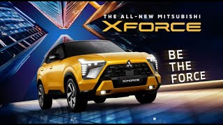 Be the Force with the Allnew Mitsubishi XFORCE [upl. by Shannen]