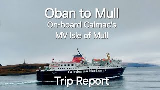 Oban to Mull on Caledonian MacBrayne Ferries  Oban Airport to Tobermory  Trip Report [upl. by Sion561]