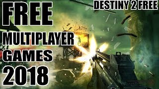 TOP 5 FREE MULTIPLAYER GAMES FOR PC 2018 [upl. by Harper]