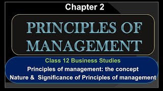 Principles of Management  class 12 business studies chapter 2  part 1 cbse ncert [upl. by Metabel498]