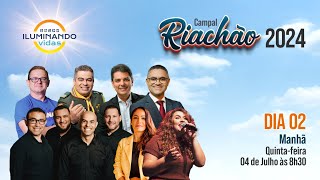 Riachão 2024  Programa de Quintafeira manhã [upl. by Venola789]