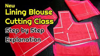 Perfect Lining Blouse Cutting and Stitching Class Step by Step Clear Explanation  Tailoring Class [upl. by Nednil]