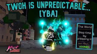 YBA TWOH is UNPREDICTABLE [upl. by Ytiak517]