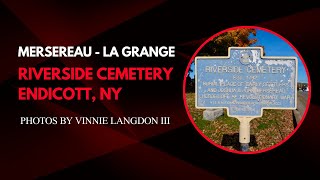 Riverside Cemetery  Mersereau amp La Grange Family Plots 2024 [upl. by Nodnarbal]