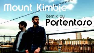 Mount Kimbie  Carbonated REMIX by Portentoso Dj [upl. by Ilysa]