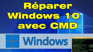 Comment réparer Windows 10 avec CMD [upl. by Bergh]