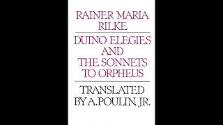 Rainer Maria Rilke – The First Elegy Poulin translation 1973 [upl. by Vince]