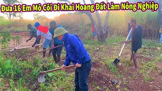 Đông Paulo Vlogs  Đưa 16 Em Mồ Côi Đi Tìm Vùng Đất Mới Để Khai Hoang Làm Nông Nghiệp [upl. by Asile]