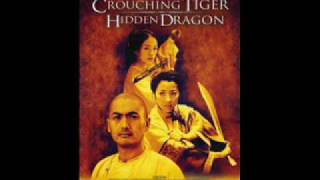 Crouching Tiger Hidden Dragon OST 6  To The South [upl. by Ahsenrac]