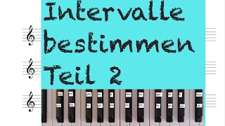 Wie bestimmt man Intervalle Intervalle bestimmen Teil 2 [upl. by Nnylecoj]