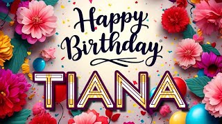 Tiana  Happy Birthday to you  Tianas Birthday Song [upl. by Htilil]