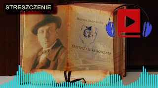 Mistrz i Małgorzata – streszczenie audiobook [upl. by Anael187]