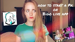 What is PK   How to start a PK on Bigo Live App   Bigo live app [upl. by Anelrahc972]