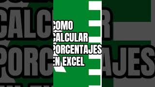 COMO CALCULAR PORCENTAJES EN EXCELexceltutorial excelfull programador tutorial parati excel [upl. by Yenittirb558]