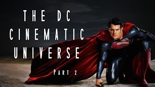 THE DC CINEMATIC UNIVERSE Part 2  ralphthemoviemaker [upl. by Annaerdna]