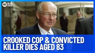 Crooked Former Cop And Convicted Killer Roger Rogerson Dies Aged 83  10 News First [upl. by Hgielsa233]