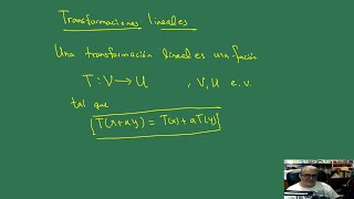 Álgebra Lineal 3 Transformaciones lineales y matrices [upl. by Freida]