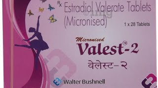 valest 2 mg tablet uses in hindi  valest 2 mg tablet uses in hindi  estradiol 2mg uses in hindi [upl. by Iru]