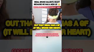 Nidal Wonder broke Salish Matters heart because he has a Girlfriend💔🥺 nalish shorts trending [upl. by Vod694]