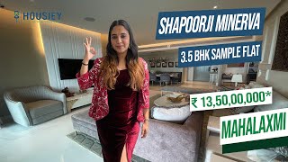 Shapoorji Minerva Mahalaxmi  35 BHK Sample Flat Tour  Shapoorji Pallonji Mahalaxmi [upl. by Airahs351]