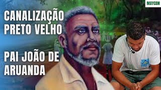 PAI JOÃO DE ARUANDA  2024 com NOVAS ATITUDES e PENSAMENTOS [upl. by Tihw202]