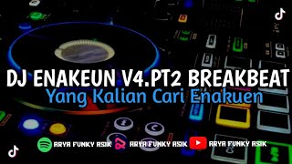 DJ ENAKEUN V4PT2 BREAKBEAT FT  FEXDRMX 🎧 [upl. by Arriaet544]