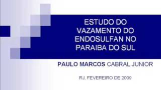 CONTAMINAÇÃO COM ENDOSULFAN NO PARAIBA DO SUL [upl. by Emor]