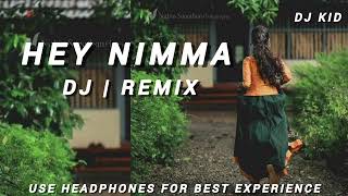 hey Nima DJ  REMIX DjkidDjkid [upl. by Yl]