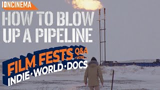 How to Blow Up a Pipeline  2022 TIFF [upl. by Backler513]