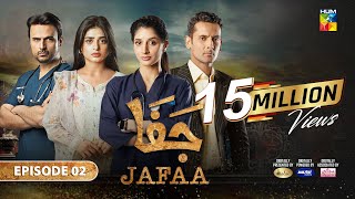 Jafaa  Ep 02 CC  31st May 2024  Sponsored By Salai Masterpaints amp Ujooba Beauty Cream  HUM TV [upl. by Sabella710]