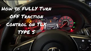 How To FULLY Turn OFF Traction Control on TLX TYPE S or Any Acura [upl. by Erreipnaej]