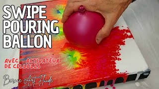 Comment Créer un Swipe Pouring avec des Ballons  pouringballon N°258 [upl. by Jarin]