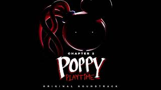 Poppy Playtime Ch 2 OST 02  Mommy Long Legs [upl. by Ennayhc]