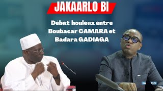 Débat houleux entre Boubacar CAMARA et Badara GADIAGA [upl. by Lehcar]