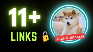 11 New Doge UNBLOCKER Links  Unblocked Websites for School 2024  unblock chromebook [upl. by Innis85]